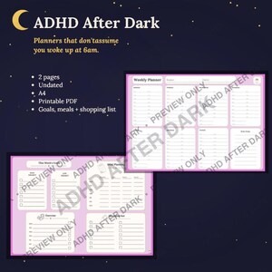 May include: A digital weekly planner template titled ADHD After Dark, featuring two A4 printable PDF pages with sections for goals, meals, and a shopping list. The layout includes undated weekly schedules with pink borders and white backgrounds.
