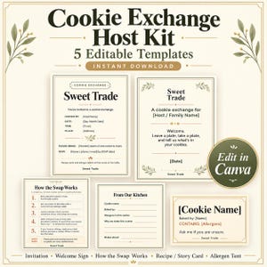 May include: A Cookie Exchange Host Kit featuring five editable templates including an invitation, welcome sign, instructions, recipe card, and allergen tent. The cream-coloured documents feature dark green text and botanical leaf accents.