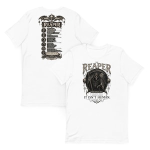 May include: A white short-sleeve t-shirt featuring a graphic of a hooded reaper figure with the text "THE REAPER" and "IT ISN'T HUMAN. IT NEVER WAS." The back of the shirt displays a detailed "DARK CODEX" chart with skulls and gothic motifs.