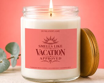 Vacation Approved Candle, Travel Lover Gift, Funny Out of Office Smells Like Candle