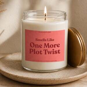 Smells Like One More Plot Twist Candle, Book Lover, Reader Gift, Book Club Candle