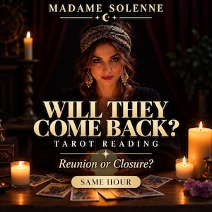 May include: A tarot reading service advertisement titled MADAME SOLENNE WILL THEY COME BACK? TAROT READING Reunion or Closure? SAME HOUR. The image features a person wearing a patterned headband and gold earrings, surrounded by lit candles and tarot cards.