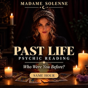 May include: A psychic reading service advertisement featuring the text MADAME SOLENNE, PAST LIFE PSYCHIC READING, Who Were You Before?, and SAME HOUR. The image displays a person wearing a patterned headband and earrings, with candles and tarot cards.