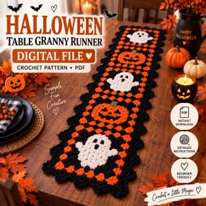 May include: A crochet table runner pattern digital file featuring a Halloween theme with alternating white ghost and orange pumpkin motifs on a black background. The text reads HALLOWEEN TABLE GRANNY RUNNER DIGITAL FILE CROCHET PATTERN PDF.