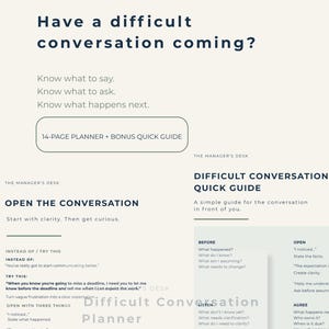 Op de afbeelding: Een 14-pagina tellende planner en bonus-snelgids getiteld The Manager's Desk, met tekst over het voeren van moeilijke gesprekken. Het document bevat secties zoals Open the Conversation, Before, Listen en Follow Up met diverse aanwijzingen.
