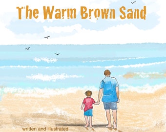 Children's Book by Marji Stevens, The Warm Brown Sand