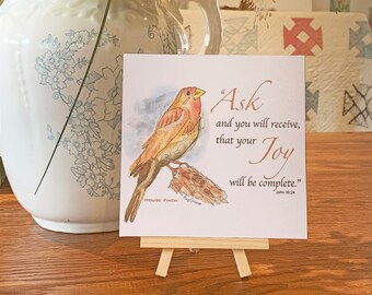 House Finch Watercolor print on wood, John 16:24