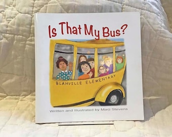 Children's Picture Book, "Is That My Bus?"