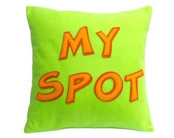 My Spot- Appliquéd Eco-Felt Pillow Cover 18 inches Nerd Gift In Stock and Ready to Ship