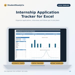 May include: A digital Excel template for tracking internship applications, displayed on a laptop screen. The dashboard features the text StudentReadyCo, Internship Application Tracker for Excel, and includes bar charts, line graphs, and tables for status tracking.
