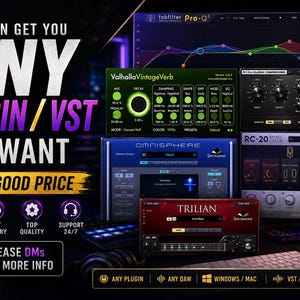 Może przedstawiać: Grafika cyfrowa z tekstem WE CAN GET YOU ANY PLUGIN / VST YOU WANT FOR A GOOD PRICE oraz PLEASE DMs FOR MORE INFO. Obraz przedstawia różne interfejsy oprogramowania audio, w tym FabFilter, ValhallaVintageVerb, CLA-76, RC-20, Omnisphere i Trilian.