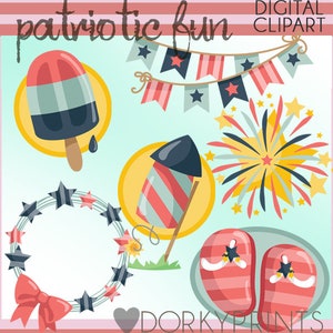 Puede incluir: Un conjunto de imágenes de clipart digital con temas patrióticos. Las imágenes incluyen una paleta de hielo roja, blanca y azul, un fuego artificial, una corona de estrellas, una pancarta, chanclas y un cohete. El texto "patriotic fun" y "DIGITAL CLIPART" también se incluyen en la imagen.