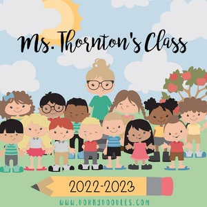 Puede incluir: Una ilustración colorida de una maestra y una clase de estudiantes. La maestra es una mujer con cabello rubio y gafas. Los estudiantes son de todas las razas y géneros. El aula está decorada con un sol, nubes y un manzano. El texto "Ms. Thornton's Class" está en la parte superior de la imagen. El texto "2022-2023" y "www.dorkydoodles.com" están en la parte inferior de la imagen.