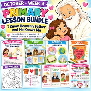 May include: A digital educational lesson bundle titled October Week 4 Primary Lesson Bundle I Know Heavenly Father and He Knows Me. It features illustrations of a child and a bearded figure, with sections for lessons, games, activities, and crafts.