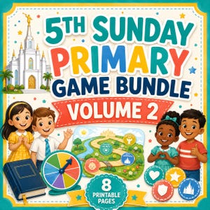 Op de afbeelding: Een 5th Sunday Primary Game Bundle Volume 2 printset met een kleurrijke bordspelillustratie, een pad, een draaischijf, een blauw boek en vier kinderen. De tekst luidt 5th Sunday Primary Game Bundle Volume 2 en 8 Printable Pages.