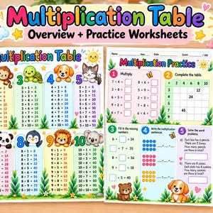 May include: A five-page multiplication table overview and practice worksheet set featuring colorful animal illustrations, a rainbow, and math problems. The text includes Multiplication Table, Overview + Practice Worksheets, and Multiplication Practice.