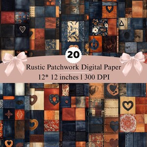 Könnte beinhalten: Eine Sammlung von 20 rustikalen Patchwork-Digitalpapieren mit Quadraten aus Leder, Denim und Blumenmustern in Blau-, Braun- und Orangetönen. Der Text lautet 20 Rustic Patchwork Digital Paper 12* 12 inches | 300 DPI.