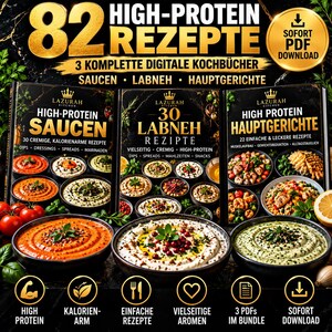 May include: A digital bundle of three cookbooks titled 82 HIGH-PROTEIN REZEPTE, featuring sections for sauces, labneh, and main dishes. The covers display bowls of colourful dips and meals, with text indicating 30 labneh recipes and 22 main dishes.
