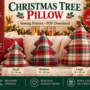 May include: A digital sewing pattern for a Christmas tree pillow in three sizes: small (12 x 16 cm), medium (15 x 20 cm), and large (18 x 22 cm). The image displays three stuffed pillows in a red, green, and cream plaid fabric, shaped like trees.