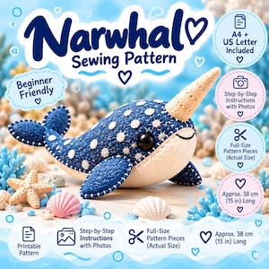 Peut inclure: Un patron de couture pour narval avec un corps bleu foncé à pois blancs, une corne beige et un œil noir. Le texte indique Narwhal Sewing Pattern, Beginner Friendly, A4 + US Letter Included, Step-by-Step Instructions et 38 cm de long.
