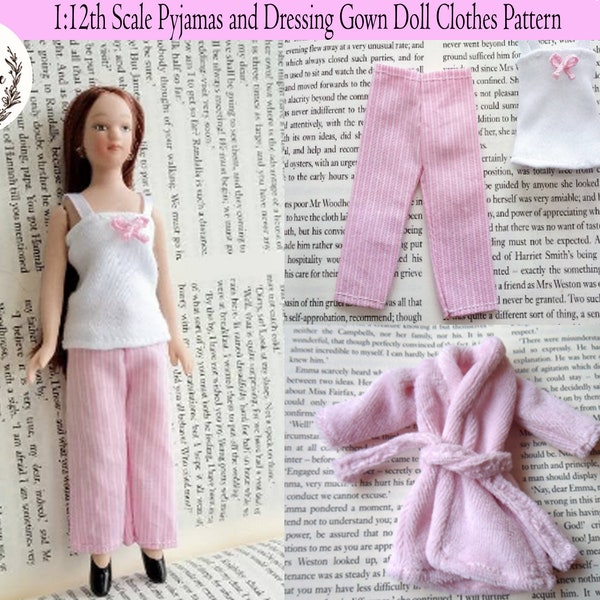 PDF Pattern 1:12 Scale Doll Clothes, DIY Pyjama and Dressing Gown Sewing Pattern