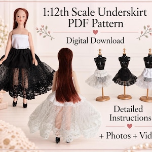 May include: A 1:12th scale underskirt PDF pattern digital download featuring two dolls wearing white and black lace underskirts, three miniature dress forms displaying similar underskirts, and text reading 1:12th Scale Underskirt PDF Pattern.