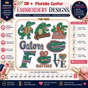 May include: A digital collection of 08+ Florida Gator embroidery designs featuring various green alligator illustrations, the text Gators, Let's Gooo, and Go Gators, plus an F logo and a heart shape. Includes 5 sizes from 3 to 7 inches.