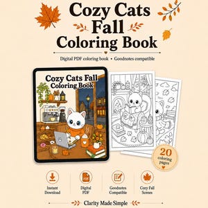 May include: A digital coloring book titled Cozy Cats Fall Coloring Book featuring 20 coloring pages. The cover shows a white cat using a laptop in a cozy room with fall decor. Includes icons for instant download, digital PDF, and Goodnotes compatibility.