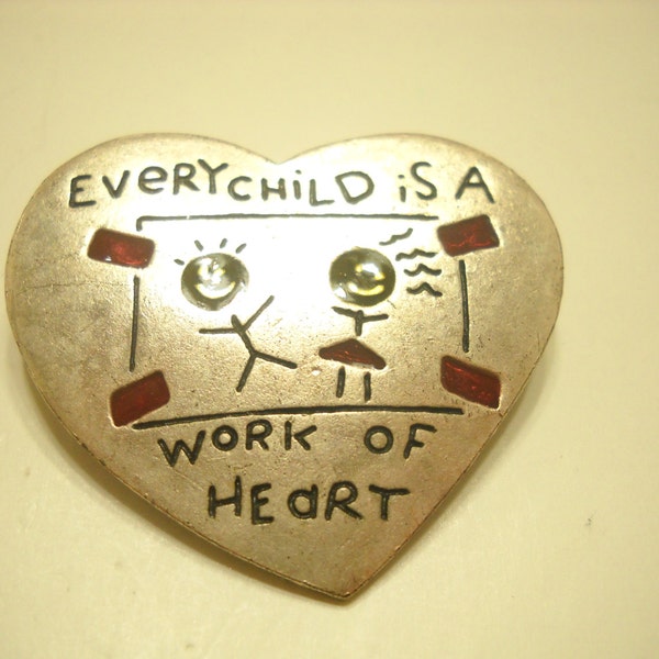 Vintage Pewter Heart Brooch (7862**) Every Child Is A Work Of Heart