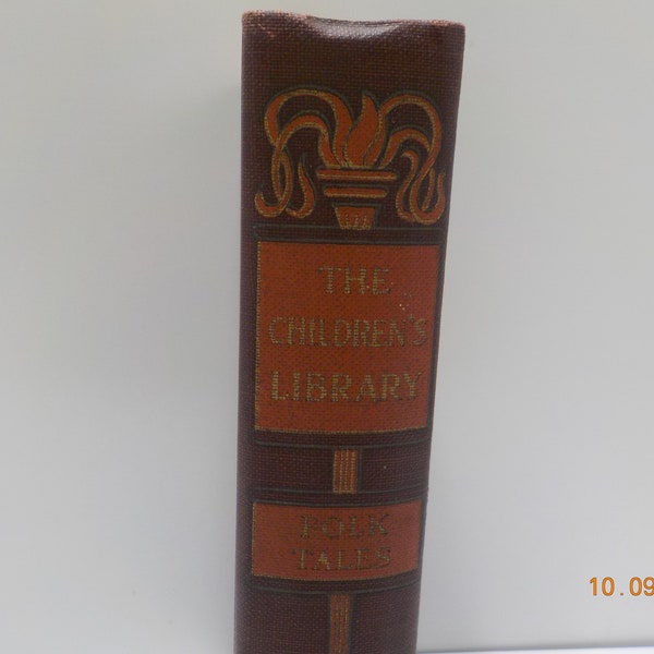 Vintage 1912 Copyright (GT) The Children's Library--Folk Tales--Edited by Hamilton Wright Mabie