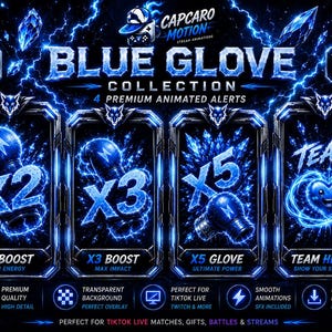 May include: A digital graphic set titled Blue Glove Collection featuring four animated alerts with blue lightning effects. The panels display X2 Boost, X3 Boost, X5 Glove, and Team Heart with a central blue heart character and boxing glove icons.