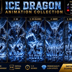 Op de afbeelding: Een Ice Dragon animatiecollectie met vijf afzonderlijke verticale panelen met blauwe ijzige texturen. De tekst bevat "ICE DRAGON ANIMATION COLLECTION", "X2", "X3", "X5 GLOVE", "SNIPE" en "MATCH START". Het ontwerp toont een donkere, ijzige esthetiek.