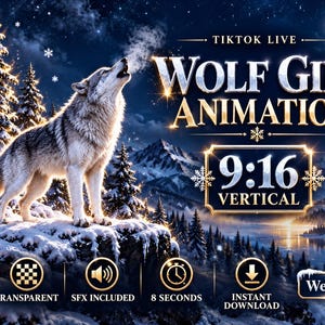 May include: A digital graphic featuring a wolf howling in a snowy mountain landscape at night. The text reads TIKTOK LIVE WOLF GIFT ANIMATION 9:16 VERTICAL. Icons indicate transparent, SFX included, 8 seconds, instant download, and WebM file format.