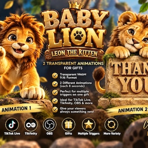 Könnte beinhalten: Eine digitale Grafik mit zwei animierten Löwenbabys. Ein Jungtier winkt, das andere ruht auf einem Steinblock mit der Aufschrift THANK YOU. Der Text umfasst BABY LION LEON THE KITTEN, 2 TRANSPARENT ANIMATIONS FOR GIFTS und Symbole für TikTok Live, Tikfinity und OBS.
