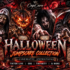May include: A digital graphic titled Halloween Jumpscare Collection featuring four horror characters: a nun, a pumpkin demon, a crawler girl, and a grim reaper. The text includes Dare You Scare, Horror Lives Here, and Scary Cinematic Unique Perfect For Streams.