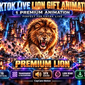 Può includere: Una grafica di animazione digitale con un leone ruggente in una città in rovina in fiamme. Il testo recita TIKTOK LIVE LION GIFT ANIMATION, 1 PREMIUM ANIMATION, PREMIUM LION, 9:16 VERTICAL, TRANSPARENT & BACKGROUND, SFX SOUND, LION ROAR SOUND, INSTANT DOWNLOAD, CapCaro Motion.