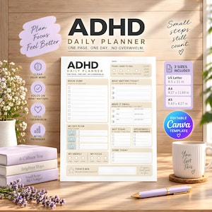 May include: A white ADHD daily planner sheet featuring sections for brain dump, daily flow, energy, focus, and tasks. The text includes 'ADHD DAILY PLANNER', 'ONE PAGE. ONE DAY. NO OVERWHELM.', and 'Small steps still count.' It lists sizes 8.5 x 11 in, A4, and A5.
