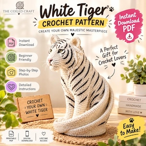 May include: A crochet white tiger with black stripes, sitting upright. Text includes: THE COILED CRAFT, White Tiger CROCHET PATTERN, CREATE YOUR OWN MAJESTIC MASTERPIECE, Instant Download PDF, A Perfect Gift for Crochet Lovers, CROCHET YOUR OWN WHITE TIGER.
