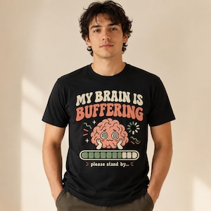 Min hjärna buffrar unisex t-shirt, retro ADHD-humor