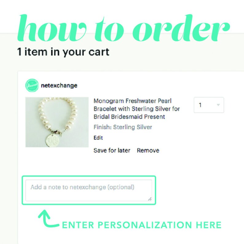 May include: A white freshwater pearl bracelet with a sterling silver charm. The bracelet is shown on a white background. The text "Monogram Freshwater Pearl Bracelet with Sterling Silver for Bridal Bridesmaid Present" is displayed below the image. The text "Finish: Sterling Silver" is displayed below the previous text. The text "Edit" is displayed below the previous text. The text "Save for later" is displayed below the previous text. The text "Remove" is displayed below the previous text. The text "Add a note to netexchange (optional)" is displayed below the previous text. The text "ENTER PERSONALIZATION HERE" is displayed below the previous text.