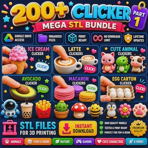 Pode incluir: Um gráfico digital para um pacote 200+ Clicker Mega STL Bundle Part 1, apresentando modelos imprimíveis em 3D como sorvetes, lattes, animais, abacates, macarons e caixas de ovos. O layout inclui etiquetas de texto e ícones para arquivos prontos.