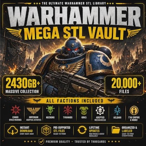 Warhammer 40K , warhammer stl, Chaos, Tyranids, Space Marines, Sisters, Necrons, Orks, 3D Printing Files, Mega Pack