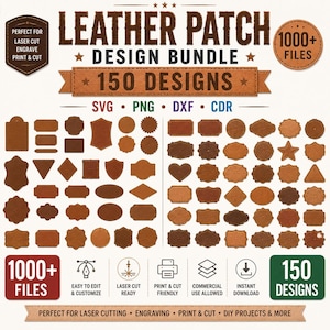 May include: A digital design bundle featuring 150 leather patch shapes in various geometric and scalloped styles. The graphic includes text labels for SVG, PNG, DXF, and CDR file formats, along with icons for laser cutting, printing, and commercial use.