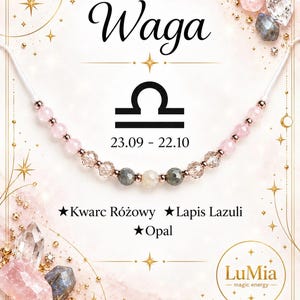 Può includere: Un braccialetto di perline con pietre sfaccettate rosa, trasparenti e grigie con piccoli distanziatori metallici su un cordino bianco. L'immagine include il testo Waga, il simbolo zodiacale Bilancia, le date 23.09 - 22.10 e il marchio LuMia.