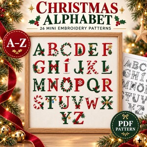 Puede incluir: Un muestrario de bordado enmarcado titulado CHRISTMAS ALPHABET 26 MINI EMBROIDERY PATTERNS, que presenta las letras A a Z bordadas en rojo y verde con motivos navideños como coronas, bastones de caramelo y adornos, y una hoja de patrón PDF.