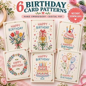 Può includere: Sei modelli di ricamo a mano per biglietti di compleanno presentati come PDF digitale. I disegni presentano motivi colorati ricamati tra cui un bouquet di fiori, regali impilati, un cupcake, una ghirlanda floreale, una torta e palloncini.