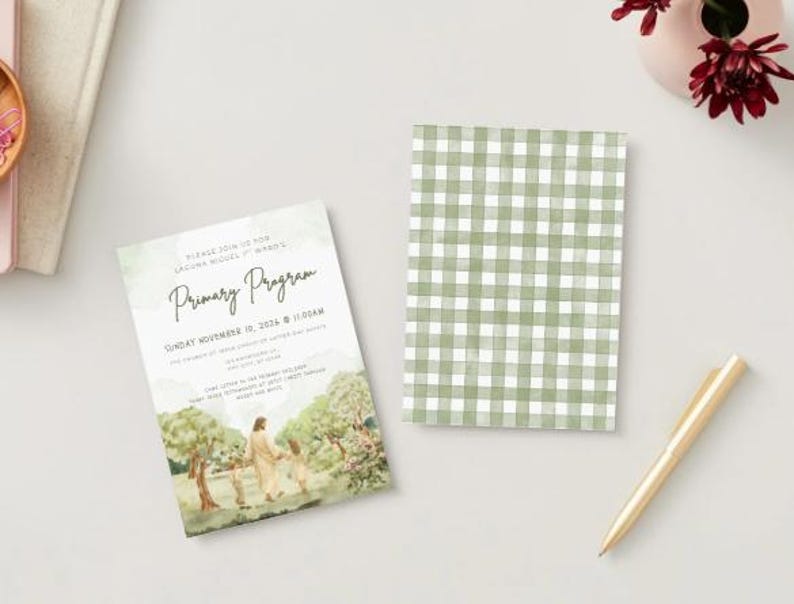May include: A rectangular invitation card featuring a watercolor illustration of a figure walking with children in a landscape, with text reading Primary Program, Sunday November 10, 2026, and a matching card with a green and white gingham pattern.