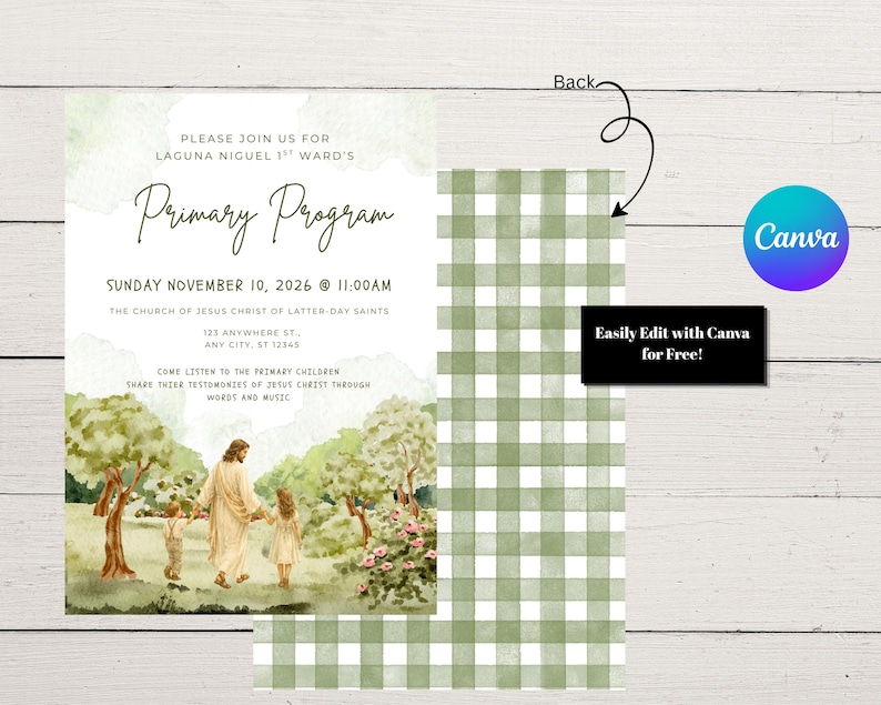 May include: A rectangular program invitation featuring a watercolor illustration of a figure in robes walking with two children in a garden. Text includes "Please join us for Laguna Niguel 1st Ward's Primary Program" and "Sunday November 10, 2026". The back has a green and white gingham pattern.
