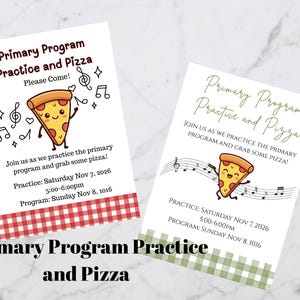 May include: Two rectangular event flyers titled Primary Program Practice and Pizza. One features a red gingham border and a cartoon pizza slice with musical notes. The other has a green gingham border, cursive text, and a pizza slice on a staff.