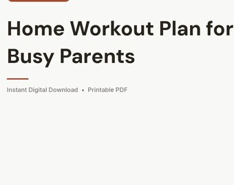 Heimtrainingsplan für vielbeschäftigte Eltern: Druckbares Workout ohne Geräte (PDF) | 20-Minuten-Workouts